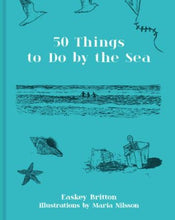 Load image into Gallery viewer, 50 Things to do by the sea
